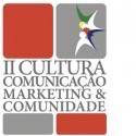 Abertas as inscrições para 2ª Encontro Internacional Cultura, Comunicação, Marketing e Comunidade
