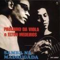 Primeiro disco de Paulinho da Viola, em parceria com Elton Medeiros, é relançado